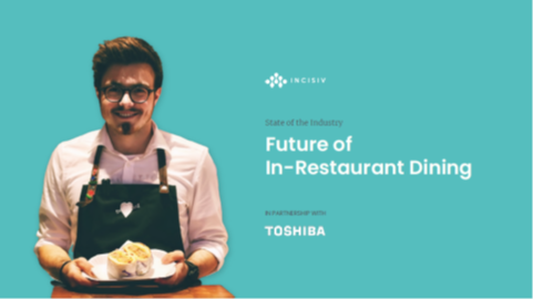 State of the Industry: Future of In-Restaurant Dining